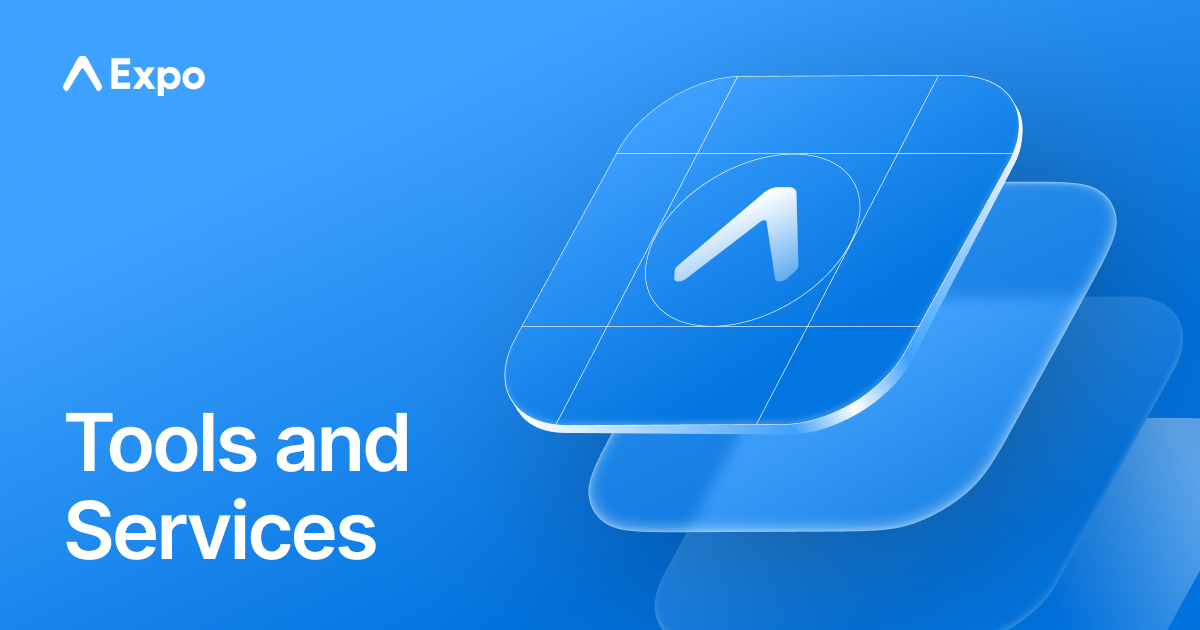 Get Expo tools — Expo